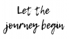 Let the journey begin.png
